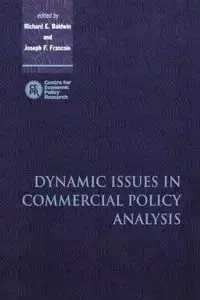 Dynamic Issues in Applied Commercial Policy Analysis - Baldwin Richard E.