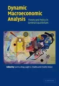 Dynamic Macroeconomic Analysis - Altug Sumru