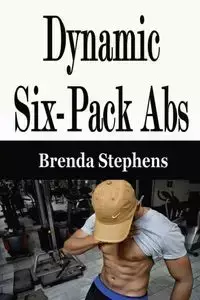 Dynamic Six-Pack Abs - Brenda Stephens