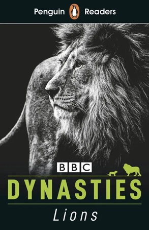 Dynasties: Lions. Penguin Readers Level 1 wer. angielska - Stephen Moss