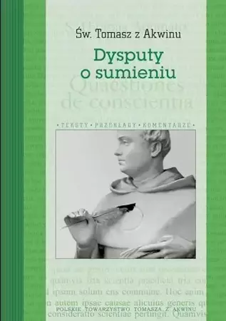 Dysputy o sumieniu - św. Tomasz z Akwinu