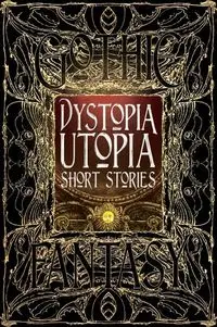 Dystopia Utopia Short Stories