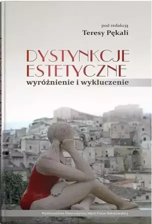 Dystynkcje estetyczne - Teresa Pękala