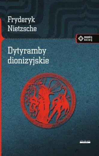 Dytyramby dionizyjskie w.2017 - Fryderyk Nietzsche