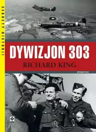 Dywizjon 303 w.5 - Richard King