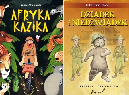 Dziadek i niedźwiadek. Historia prawdziwa + Afryka Kazika PAKIET Wierzbicki - Łukasz Wierzbicki