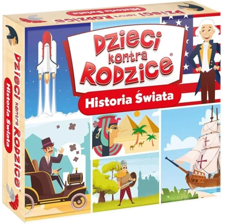 Dzieci kontra Rodzice. Historia Świata - PRACA ZBIOROWA