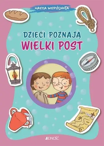 Dzieci poznają Wielki Post - Barbara Baffetti