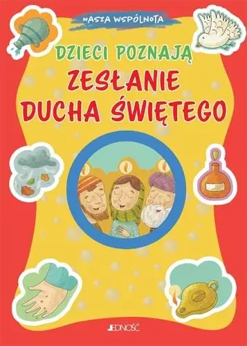 Dzieci poznają Zesłanie Ducha Świętego - Chiara Pelicci