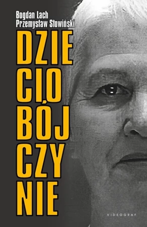 Dzieciobójczynie - Przemysław Słowiński, Bogdan Lach