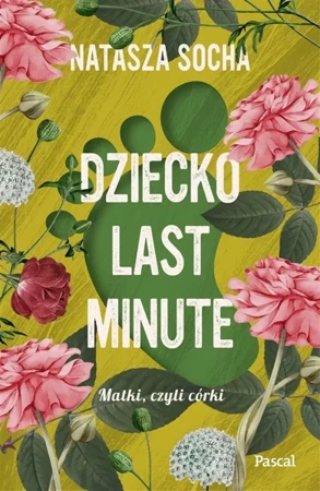 Dziecko last minute - Natasza Socha