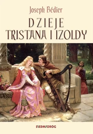 Dzieje Tristana i Izoldy - Joseph Bdier