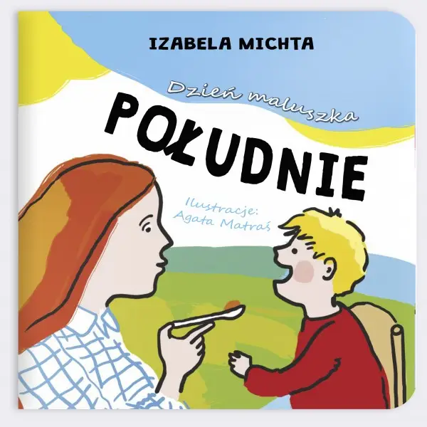 Dzień maluszka Południe - IZABELA MICHTA