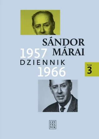 Dziennik 1957-1966. Tom 3 - Sandor Marai