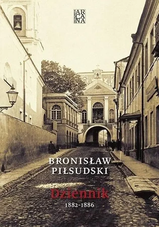 Dziennik - Bronisław Piłsudski