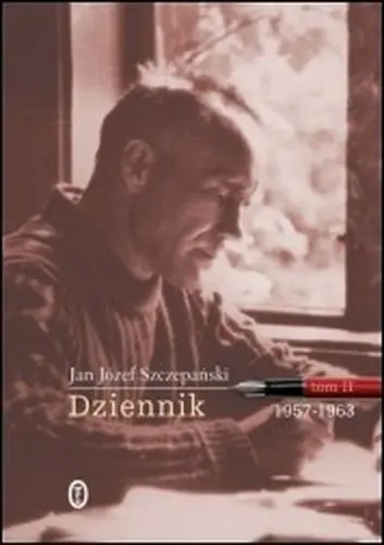 Dziennik Tom 2 1957-1963 - Jan Józef Szczepański