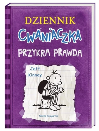 Dziennik cwaniaczka. Przykra prawda - Jeff Kinney, Jeff Kinney, Joanna Wajs