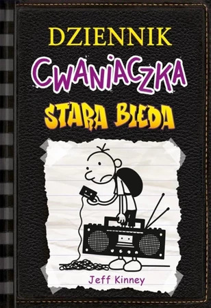 Dziennik cwaniaczka. Stara bieda - Jeff Kinney, Jeff Kinney, Joanna Wajs