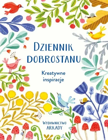 Dziennik dobrostanu. Kreatywne inspiracje - Aleksander Kmak