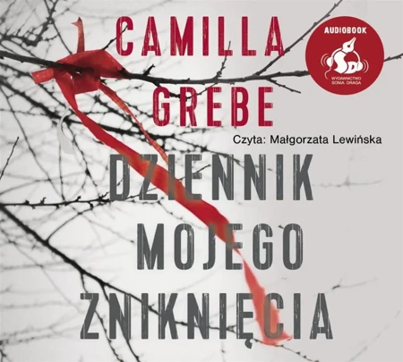 Dziennik mojego zniknięcia audiobook - Camilla Grebe