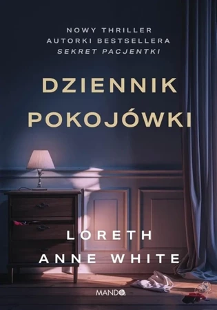 Dziennik pokojówki - Anne Loreth White