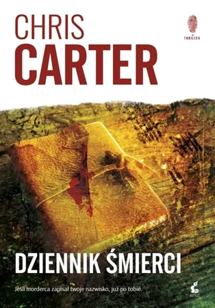 Dziennik śmierci - Chris Carter, Radosław Madejski