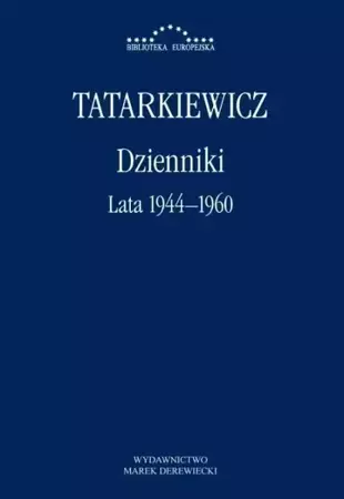 Dzienniki T.1 Lata 1944-1960 - Władysław Tatarkiewicz