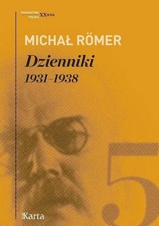 Dzienniki T.5 1931-1938 - Michał Römer - Michał Romer