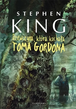 Dziewczyna, która kochała Toma Gordona - Stephen King