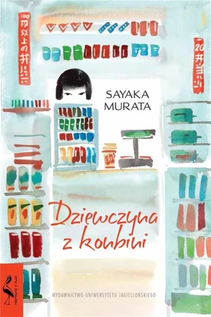 Dziewczyna z konbini - Sayaka Murata