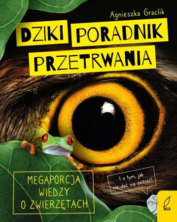 Dziki poradnik przetrwania wyd. 2024 - Agnieszka Graclik