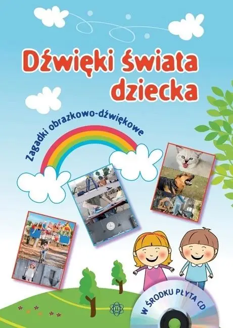 Dźwięki świata dziecka - praca zbiorowa