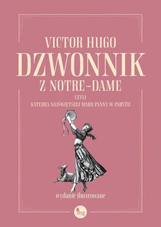 Dzwonnik z Notre-Dame, czyli Katedra.. - Victor Hugo