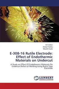 E-308-16 Rutile Electrode - Kakkar Ish