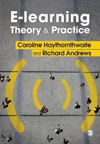 E-learning Theory and Practice - Caroline Haythornthwaite