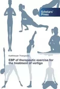 EBP of therapeutic exercise for the treatment of vertigo - Thangavelu Karthikeyan