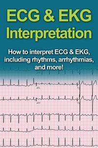 ECG & EKG Interpretation - Jeremy Pine