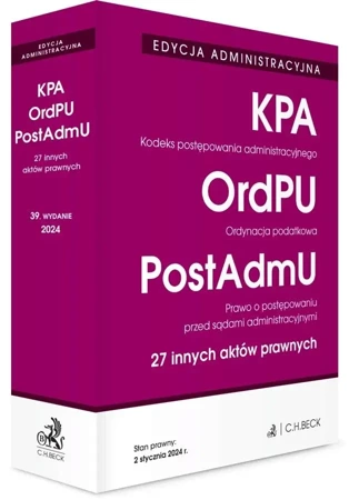 EDYCJA ADMINISTRACYJNA. KPA. OrdPU. PostAdmU w.39 - praca zbiorowa