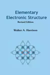 ELEMENTARY ELECTRONIC STRUCTURE (REVISED - WALTER HARRISON A