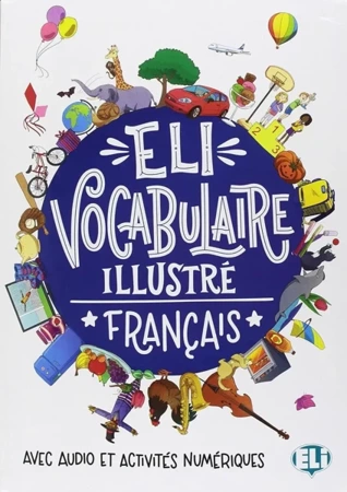 ELI Vocabulaire illustre francais - avec audio et activités numeriques