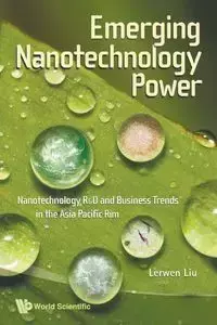 EMERGING NANOTECHNOLOGY POWER - LERWEN LIU