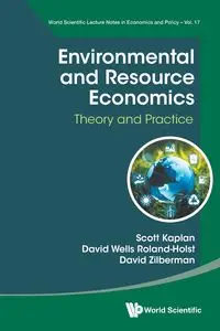 ENVIRONMENTAL AND RESOURCE ECONOMICS - SCOTT DAVID KAPLAN WELLS ROLAND-HOLST