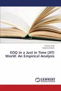 EOQ in a Just in Time (JIT) World - Ordu Promise