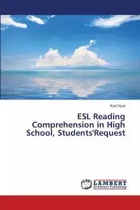 ESL Reading Comprehension in High School, Students'request - Karl Huot