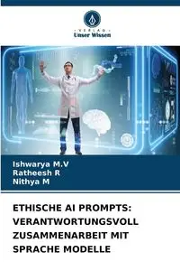 ETHISCHE AI PROMPTS - M.V Ishwarya