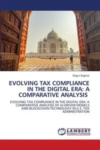 EVOLVING TAX COMPLIANCE IN THE DIGITAL ERA - Ilugbusi Segun