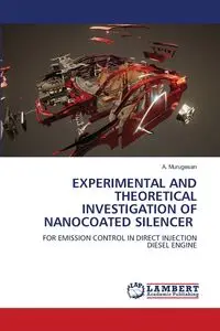 EXPERIMENTAL AND THEORETICAL INVESTIGATION OF NANOCOATED SILENCER - Murugesan A.