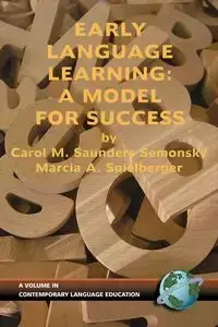 Early Language Learning - Carol M. Saunders Semonsky