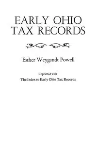 Early Ohio Tax Records (Indexed) - Esther Powell Weygandt