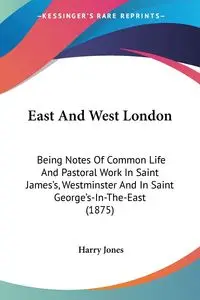 East And West London - Harry Jones